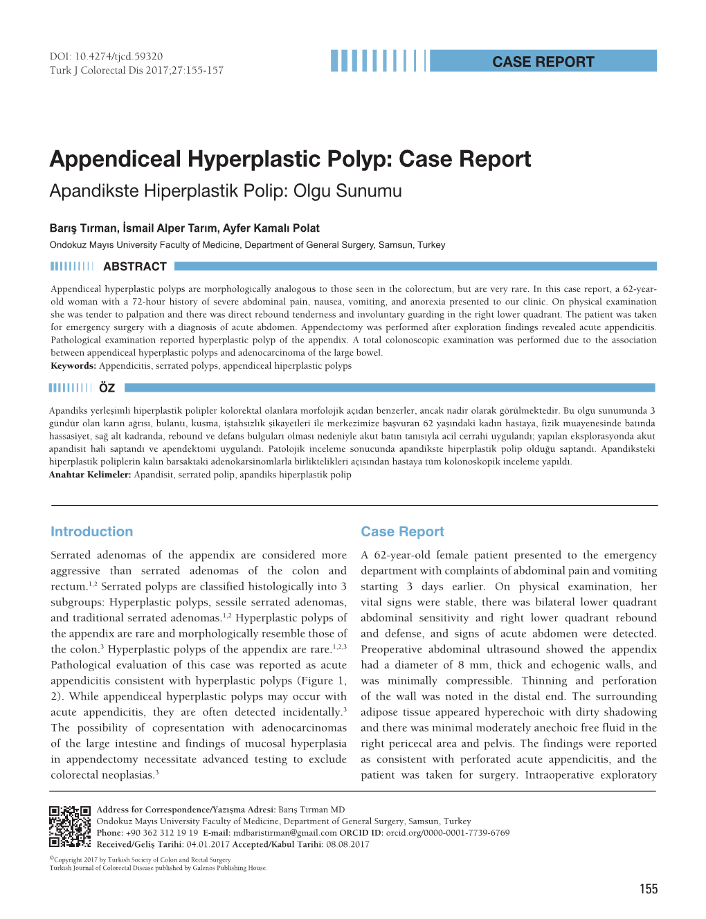 Appendiceal Hyperplastic Polyp: Case Report Apandikste Hiperplastik Polip: Olgu Sunumu