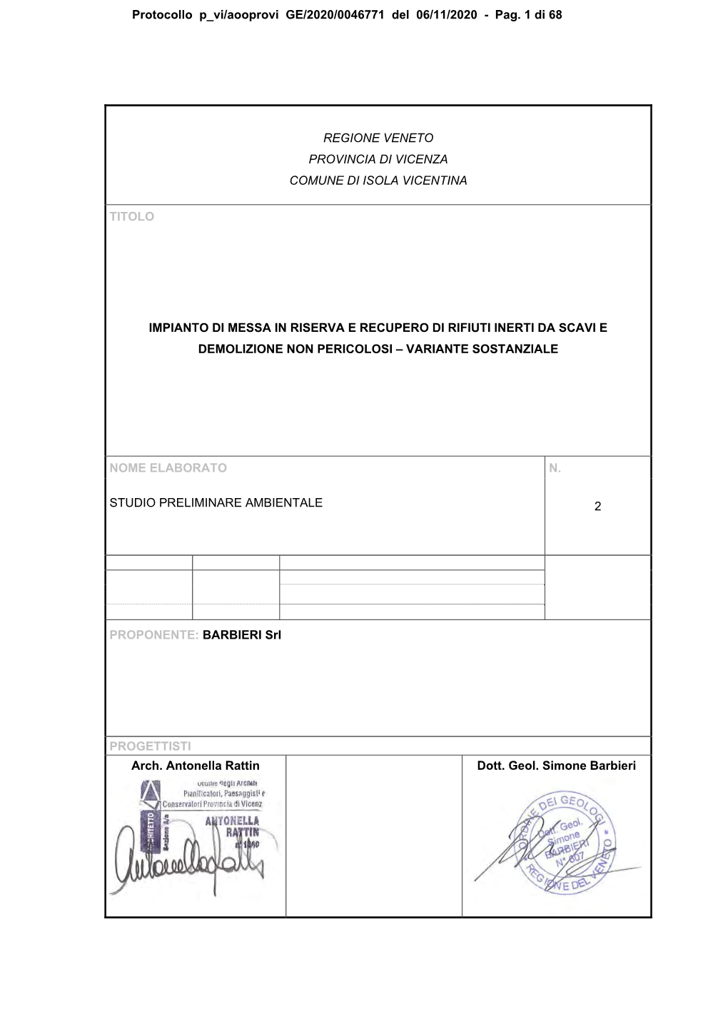 Impianto Di Messa in Riserva E Recupero Di Rifiuti Inerti Da Scavi E Demolizione Non Pericolosi – Variante Sostanziale