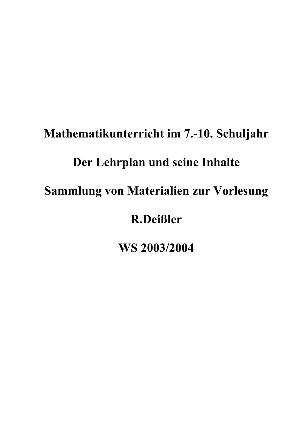 Mathematikunterricht Im 7.-10. Schuljahr Der Lehrplan Und Seine