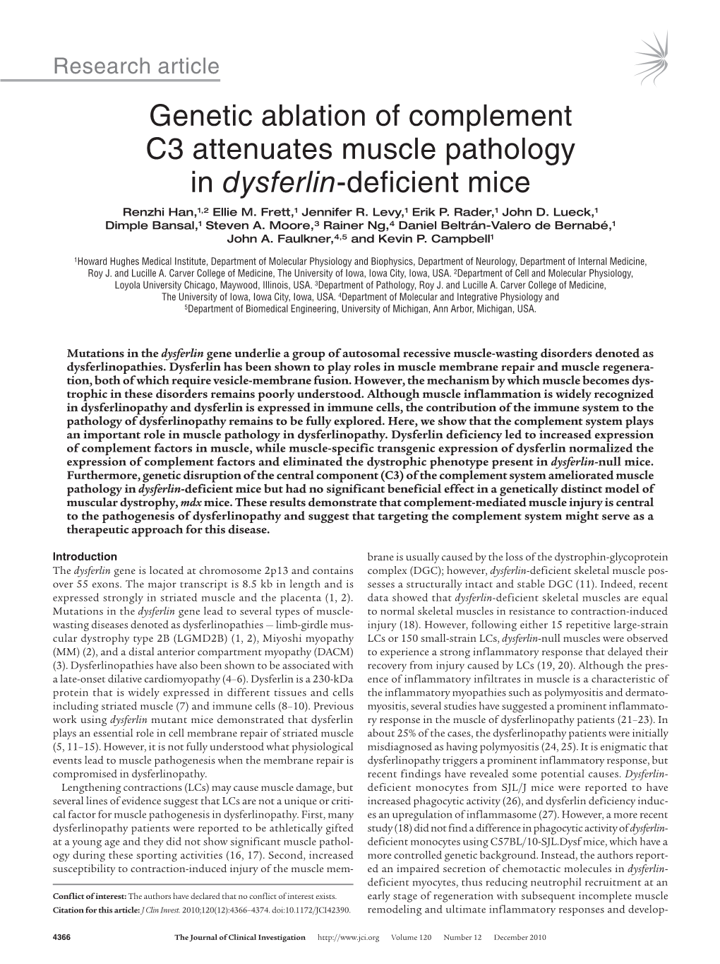 Genetic Ablation of Complement C3 Attenuates Muscle Pathology in Dysferlin-Deficient Mice Renzhi Han,1,2 Ellie M