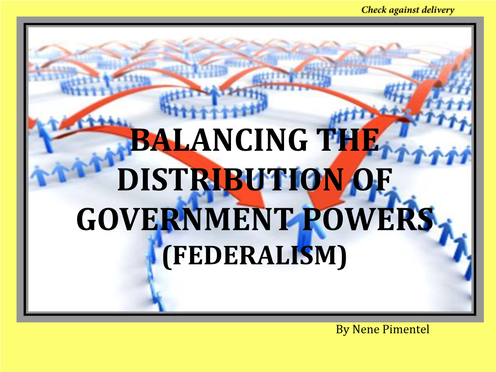 Balancing the Distribution of Government Powers (Federalism)