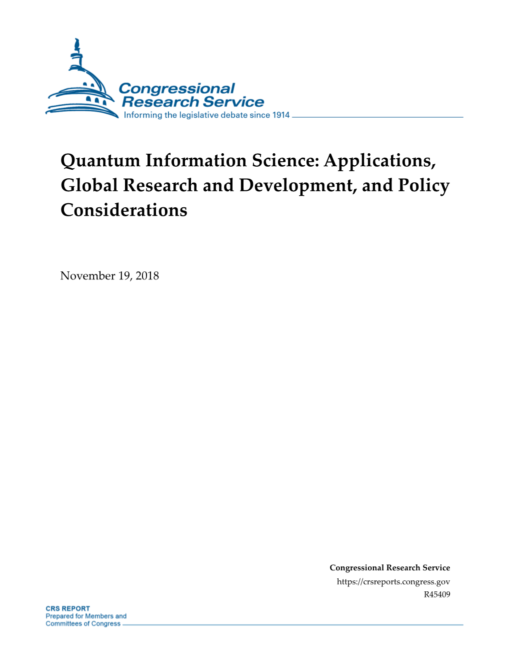 Quantum Information Science: Applications, Global Research and Development, and Policy Considerations