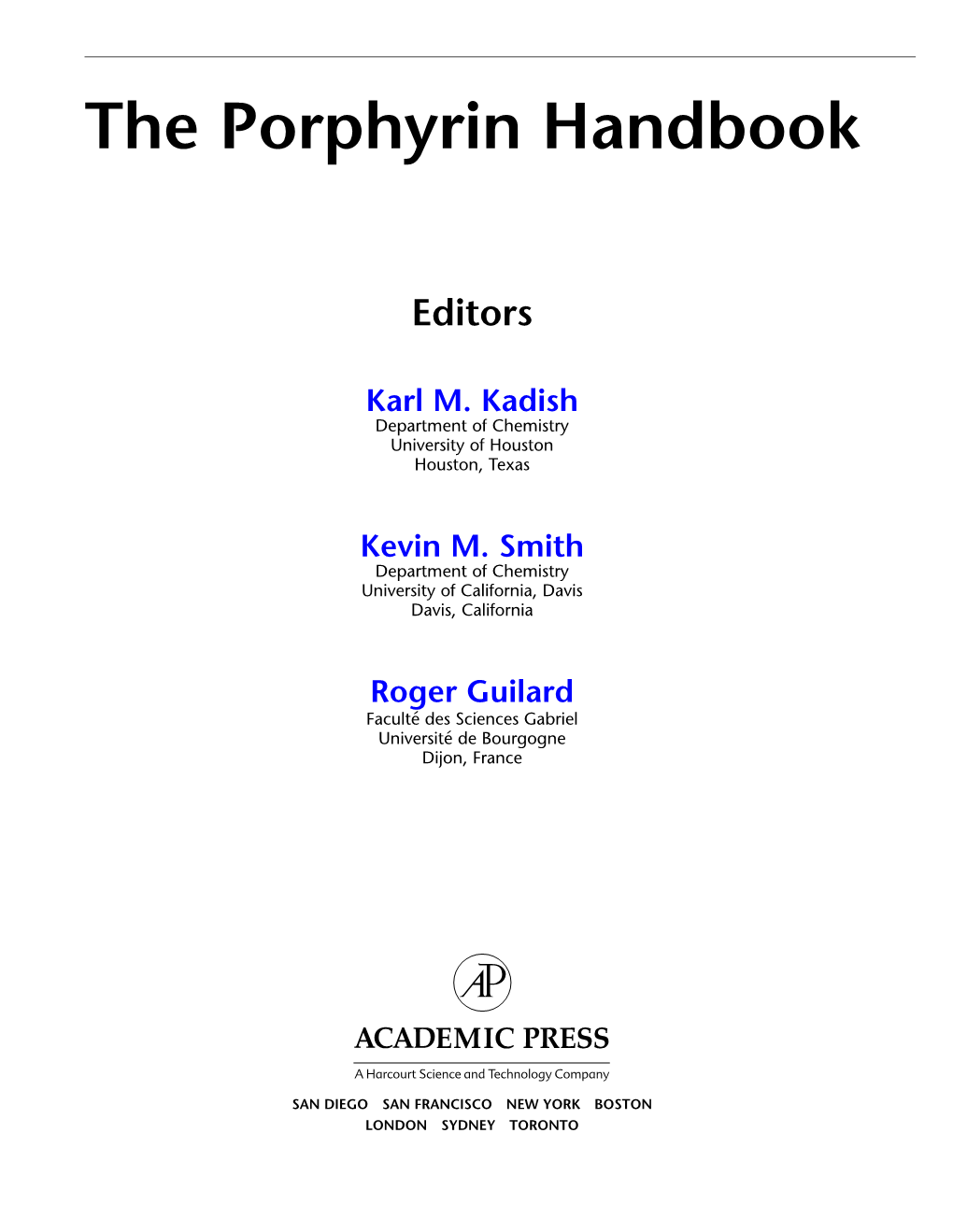 The Porphyrin Handbook