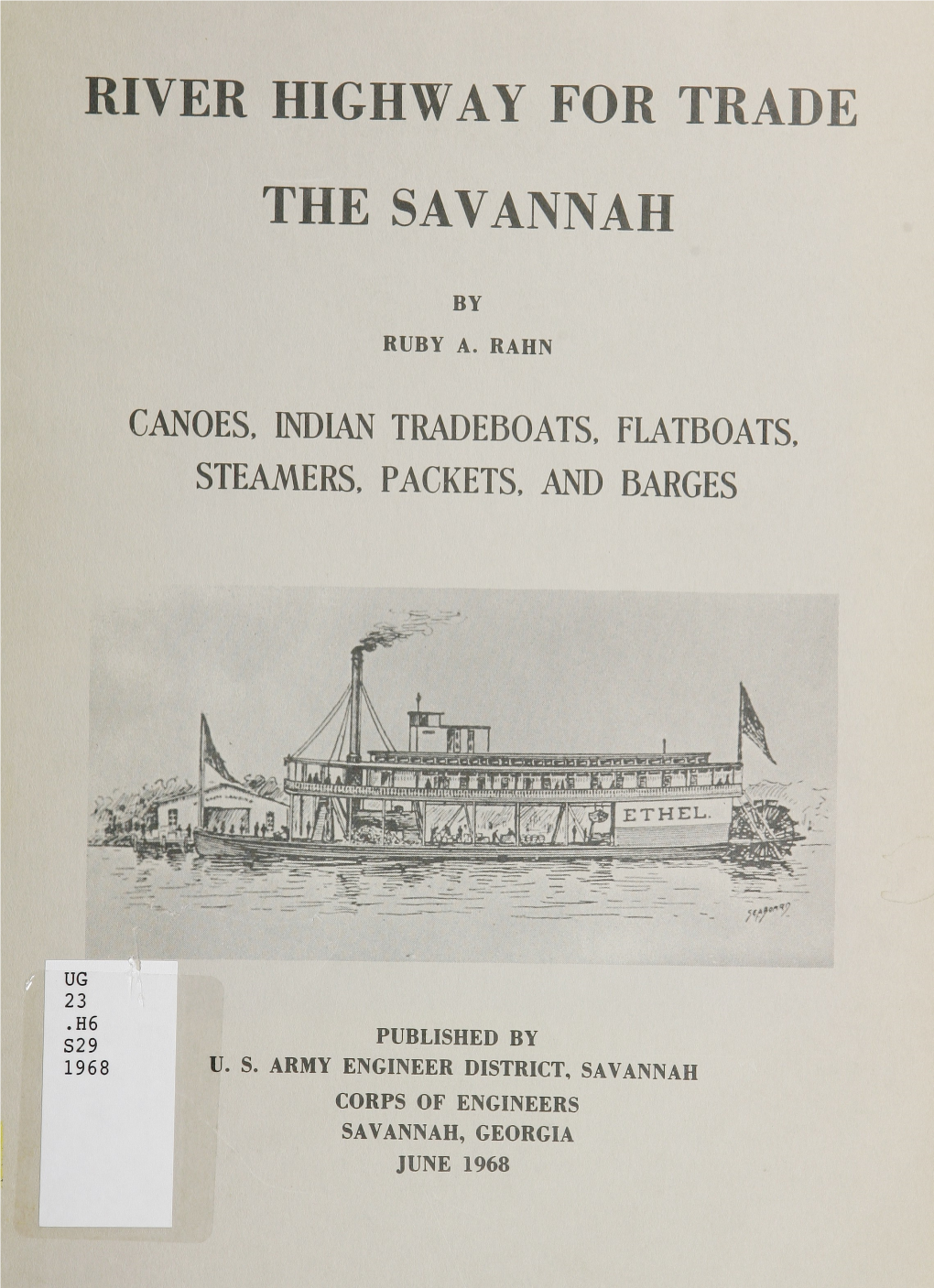 River Highway for Trade, the Savannah : Canoes, Indian Tradeboats