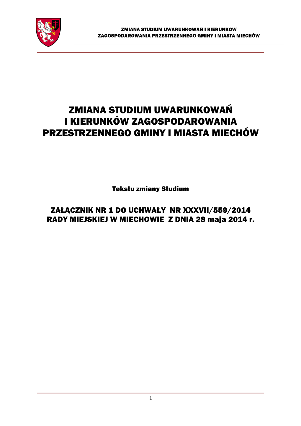 Zmiana Studium Uwarunkowań I Kierunków Zagospodarowania Przestrzennego Gminy I Miasta Miechów