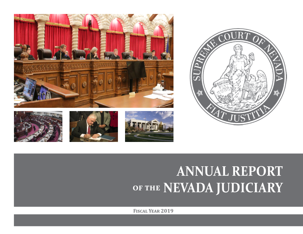 2019 Annual Report of the Nevada Judiciary on Behalf of the Supreme Court of Nevada and the Entire Nevada Judiciary