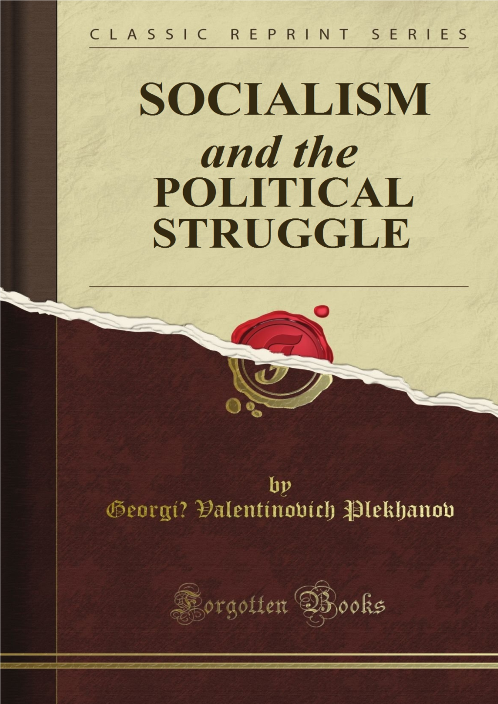 G.V. Plekhanov Socialism and the Political Struggle