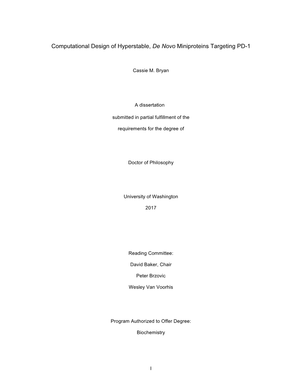 I Computational Design of Hyperstable, De Novo Miniproteins