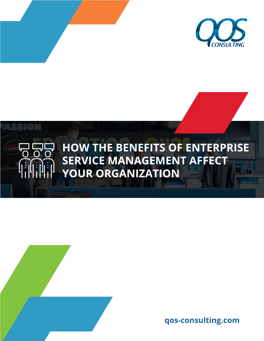 How the Benefits of Enterprise Service Management Affect Your Organization