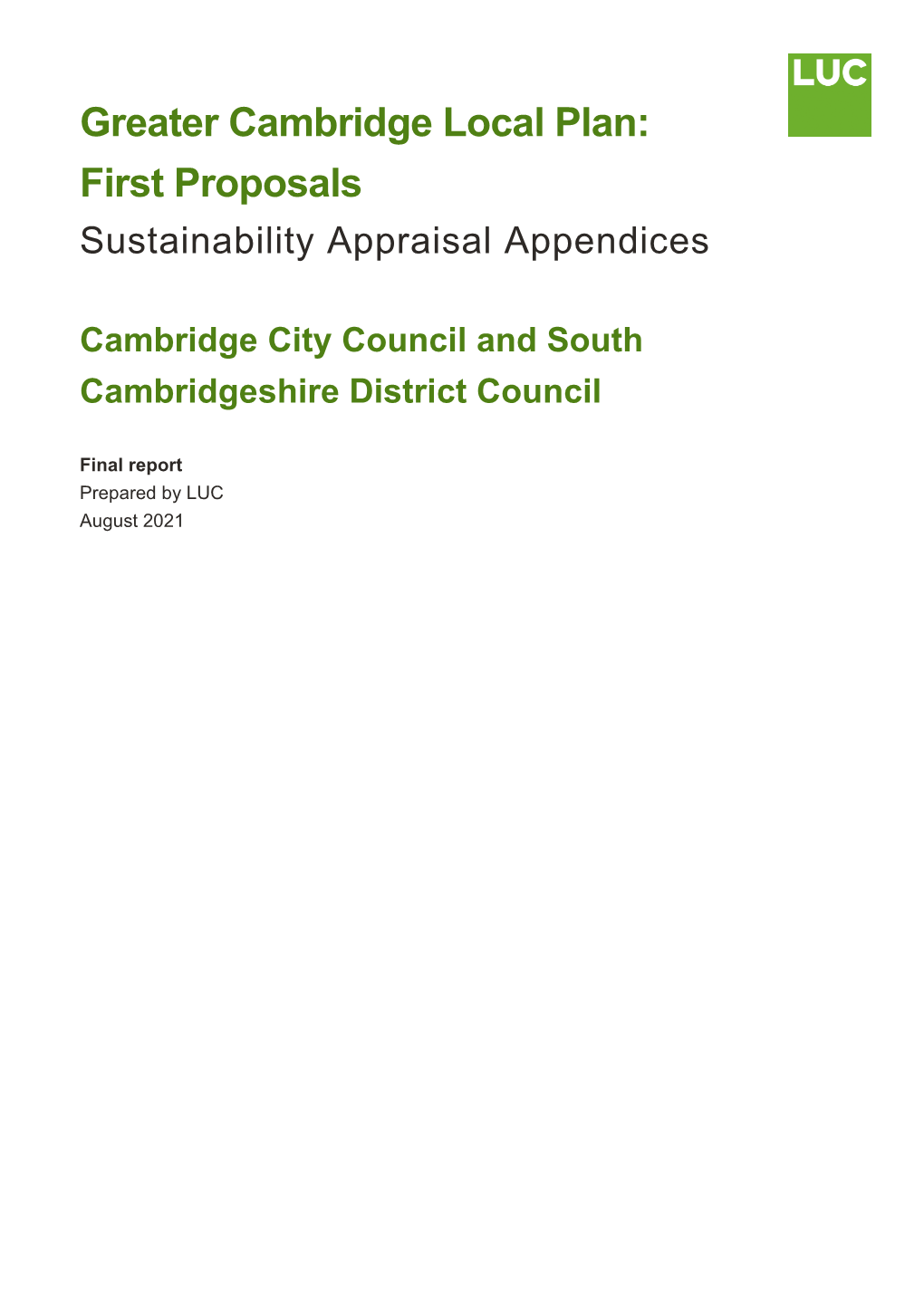 Greater Cambridge Local Plan: First Proposals Sustainability Appraisal Appendices