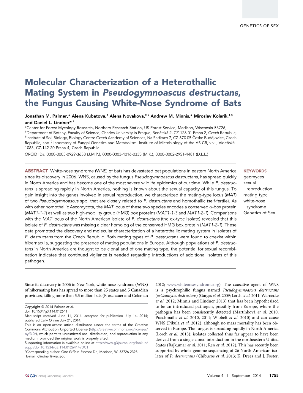 Molecular Characterization of a Heterothallic Mating System in Pseudogymnoascus Destructans, the Fungus Causing White-Nose Syndrome of Bats