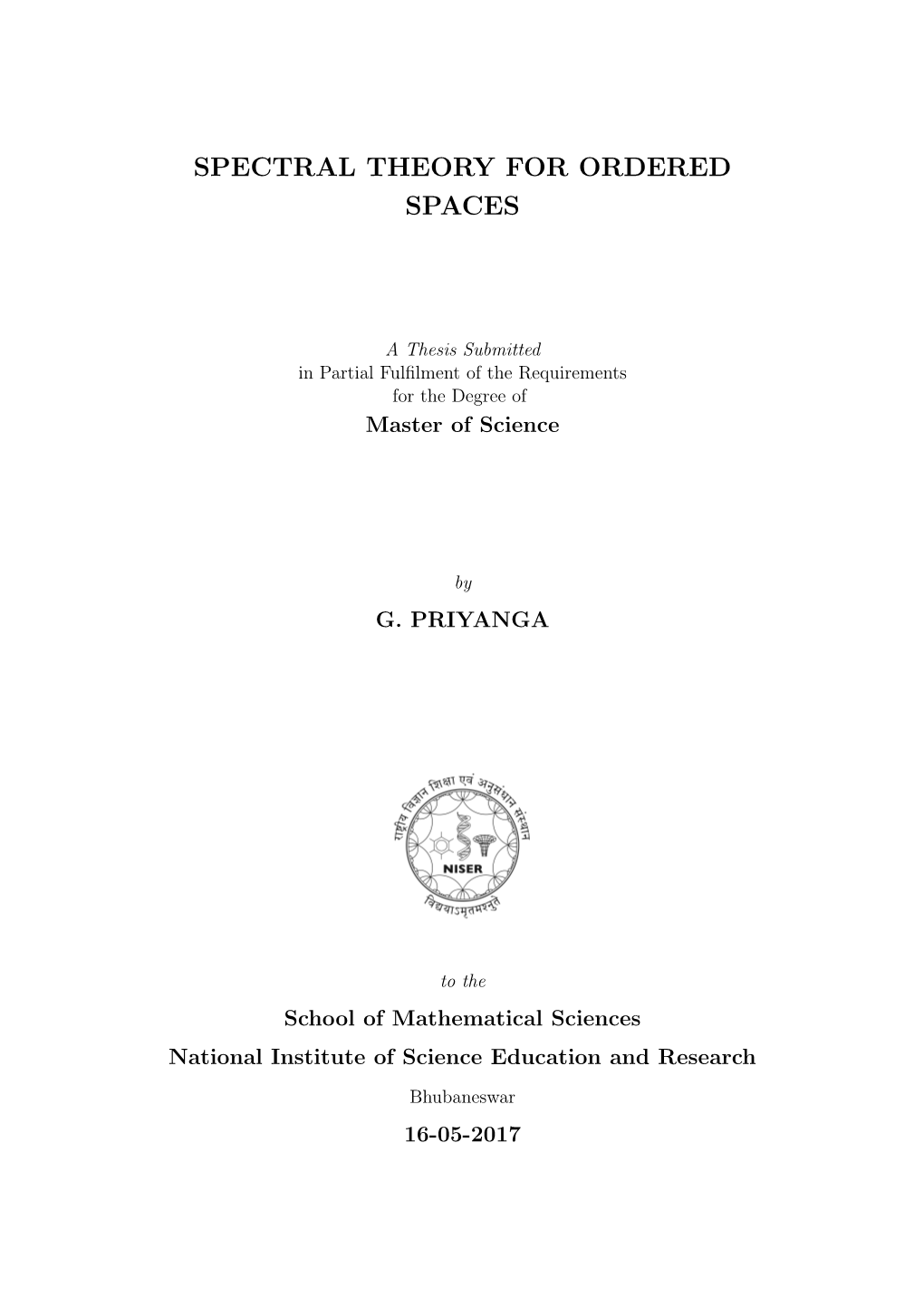 Spectral Theory for Ordered Spaces