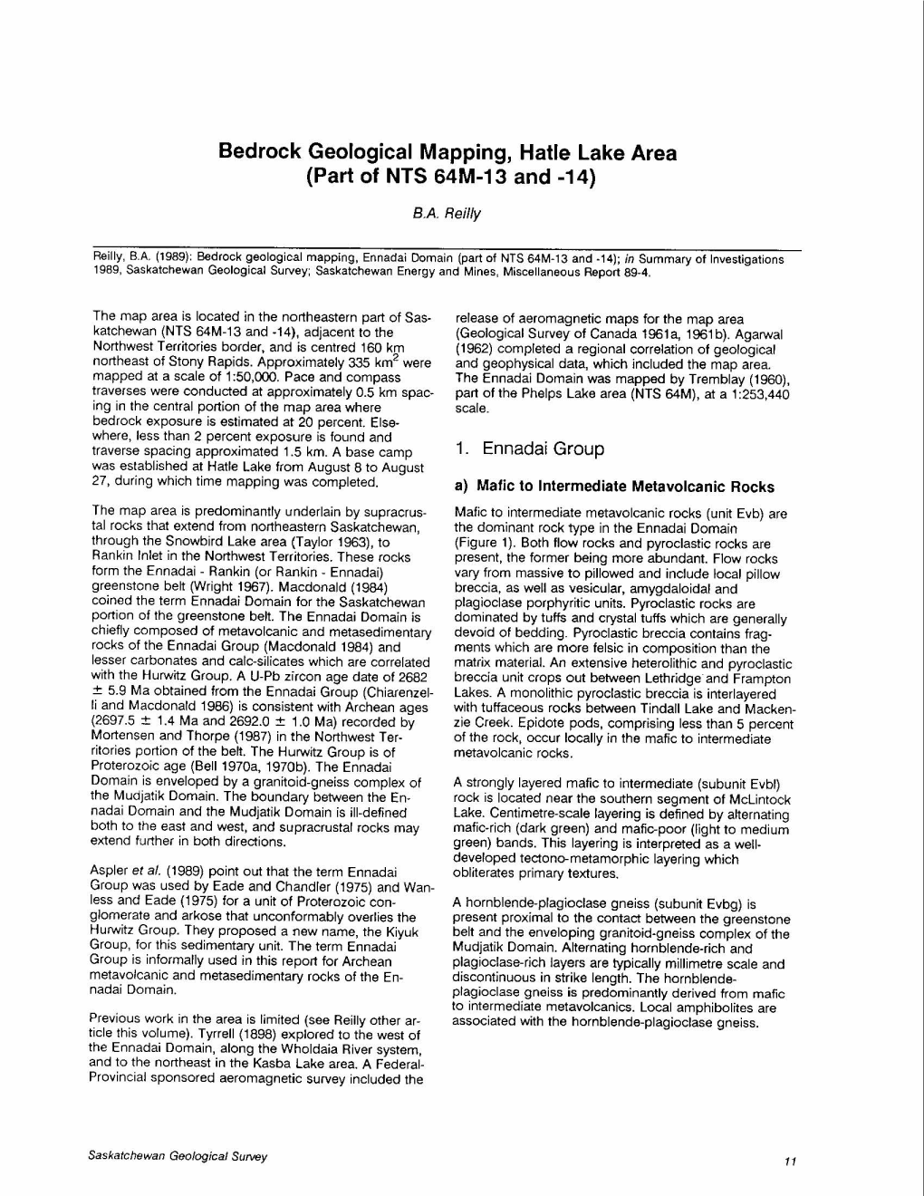 Bedrock Geological Mapping, Hatle Lake Area (Part of NTS 64M-13 and -14)