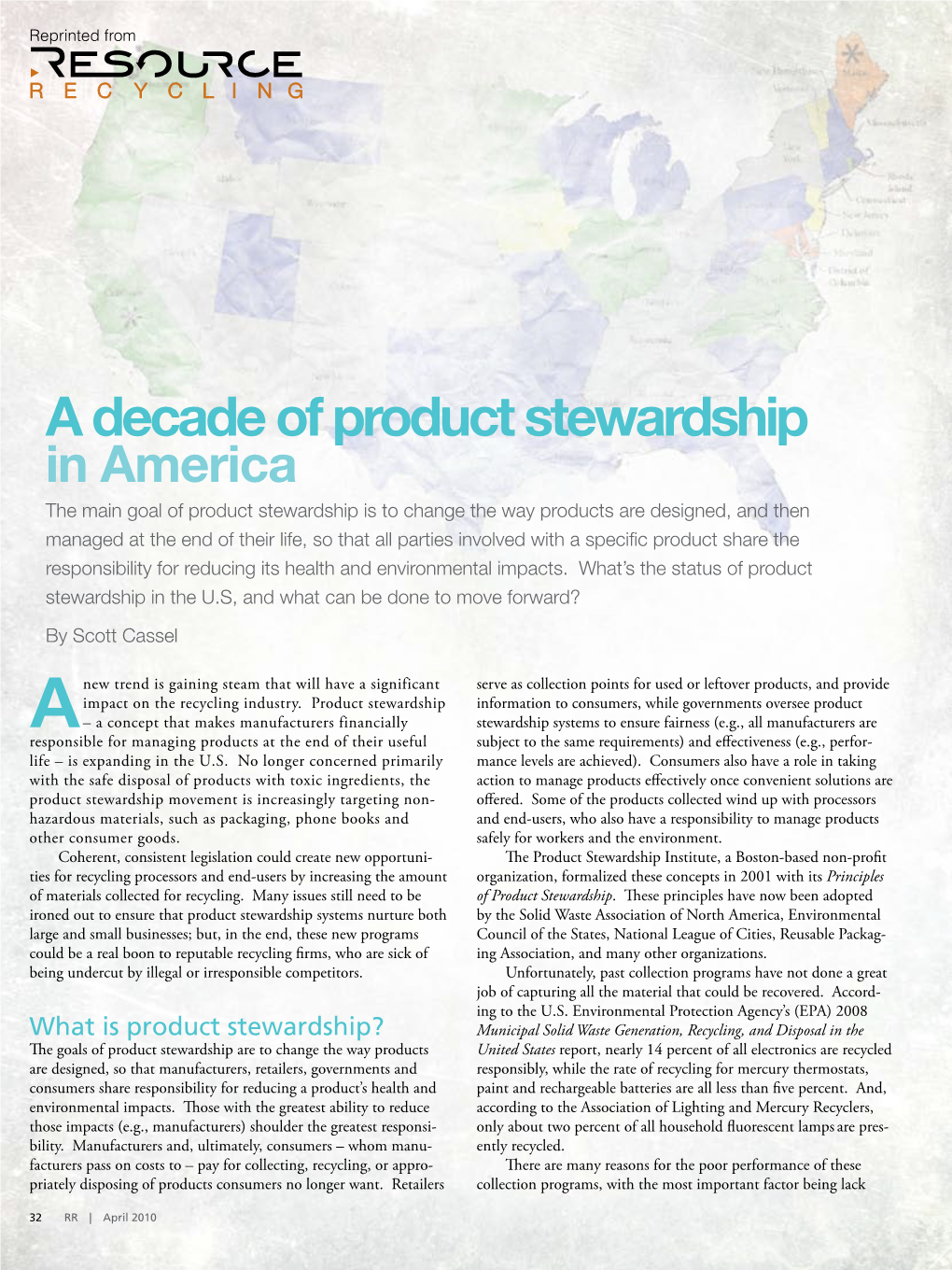 A Decade of Product Stewardship in America. Resource Recycling. 2010