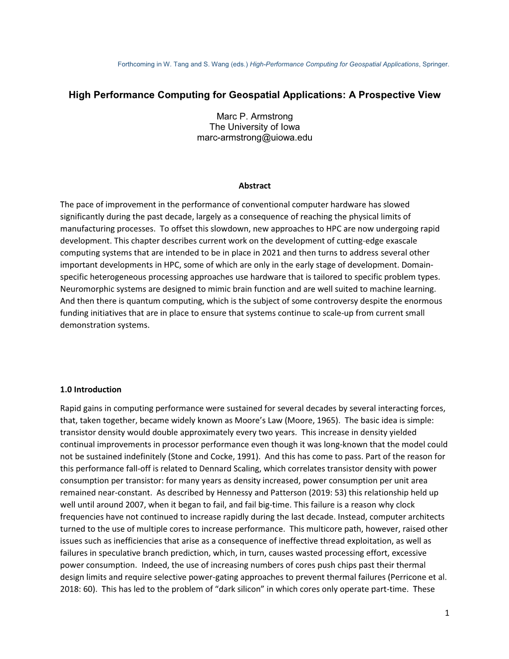 High Performance Computing for Geospatial Applications: a Prospective View