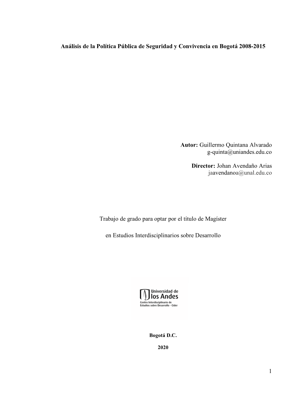 1 Análisis De La Política Pública De Seguridad Y Convivencia En