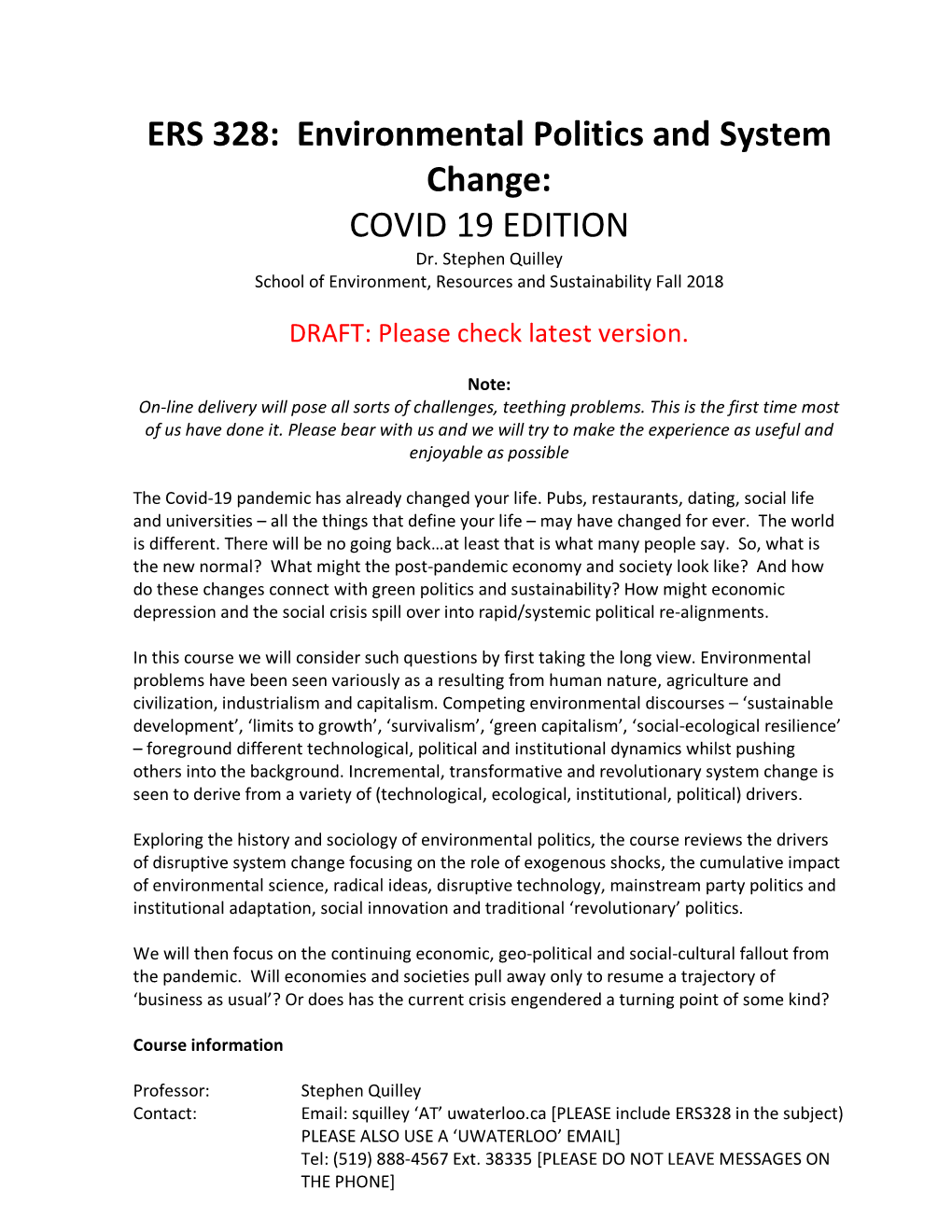 ERS 328: Environmental Politics and System Change: COVID 19 EDITION Dr