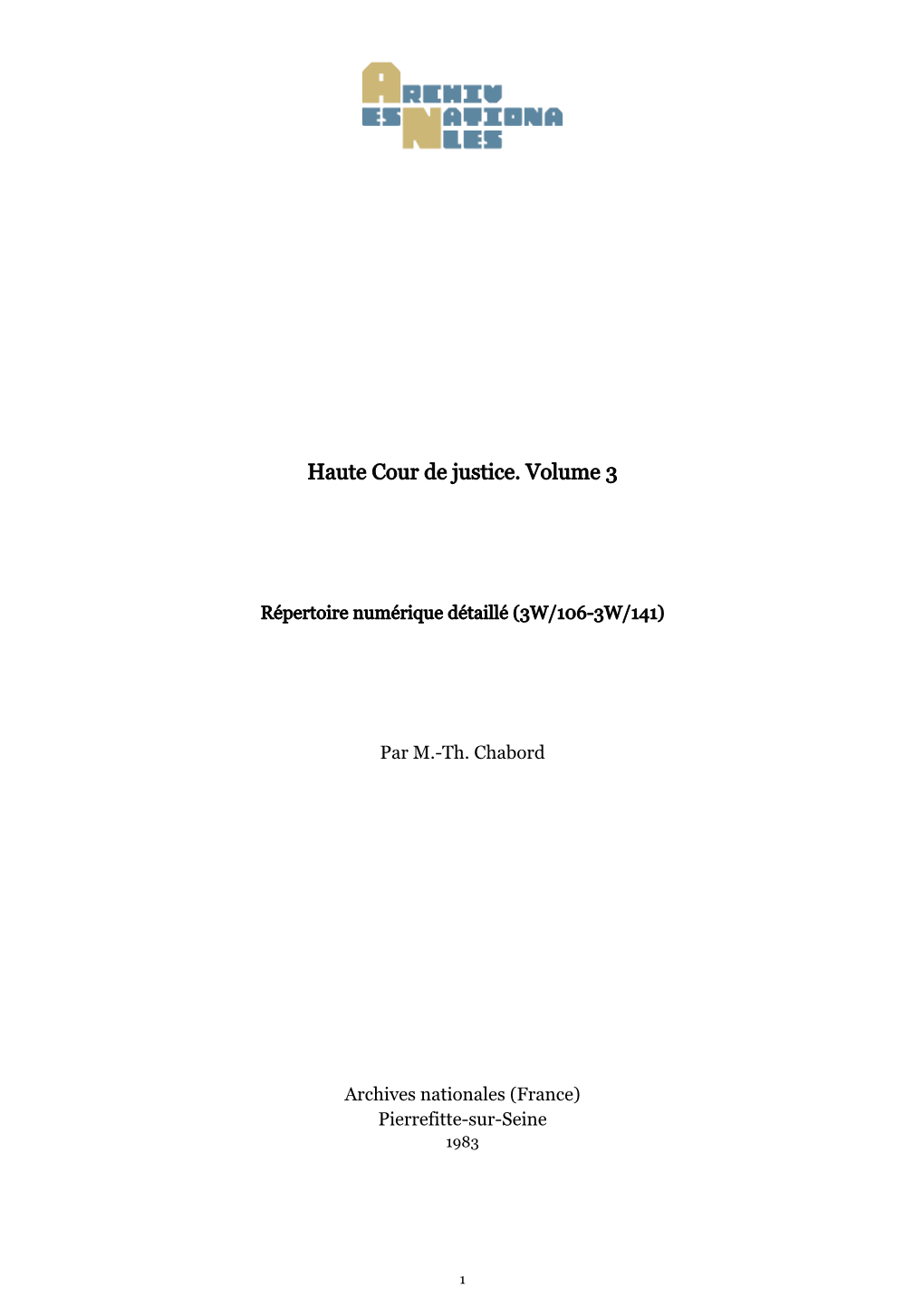 Haute Cour De Justice. Volume 3