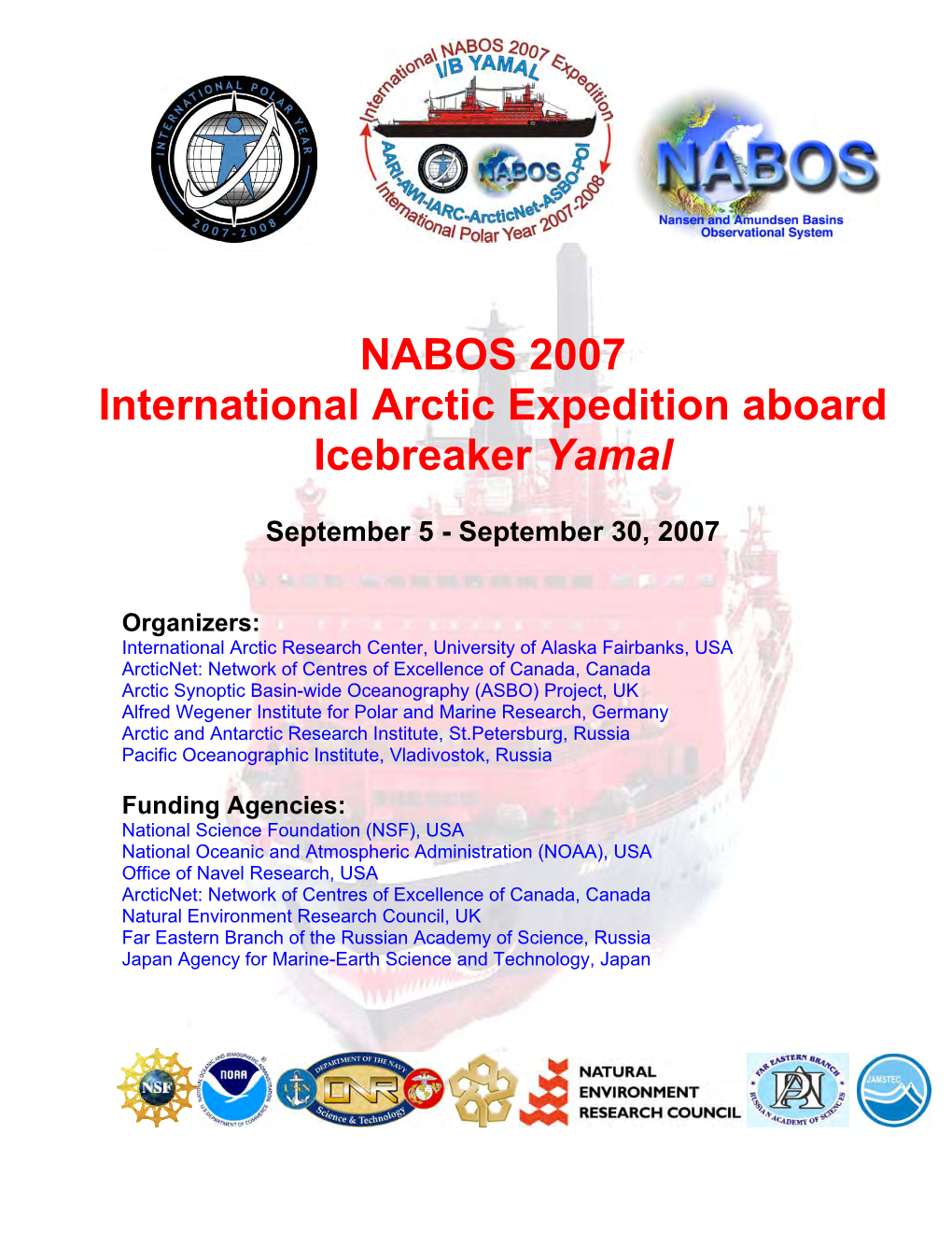 NABOS 2007 International Arctic Expedition Aboard Icebreaker Yamal