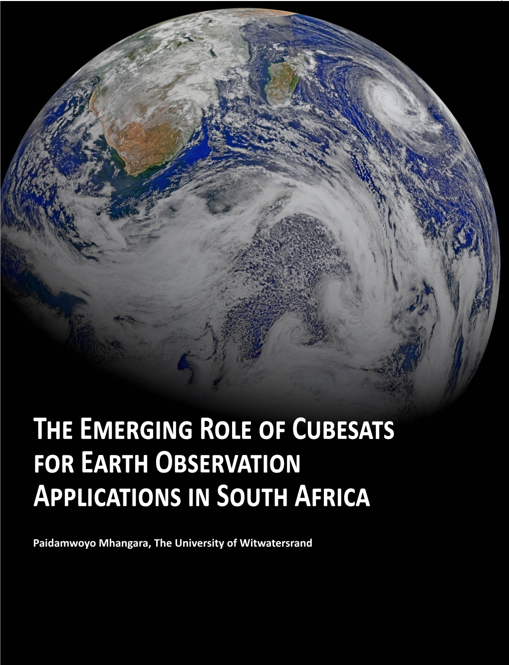 The Emerging Role of Cubesats for Earth Observation Applications in South Africa