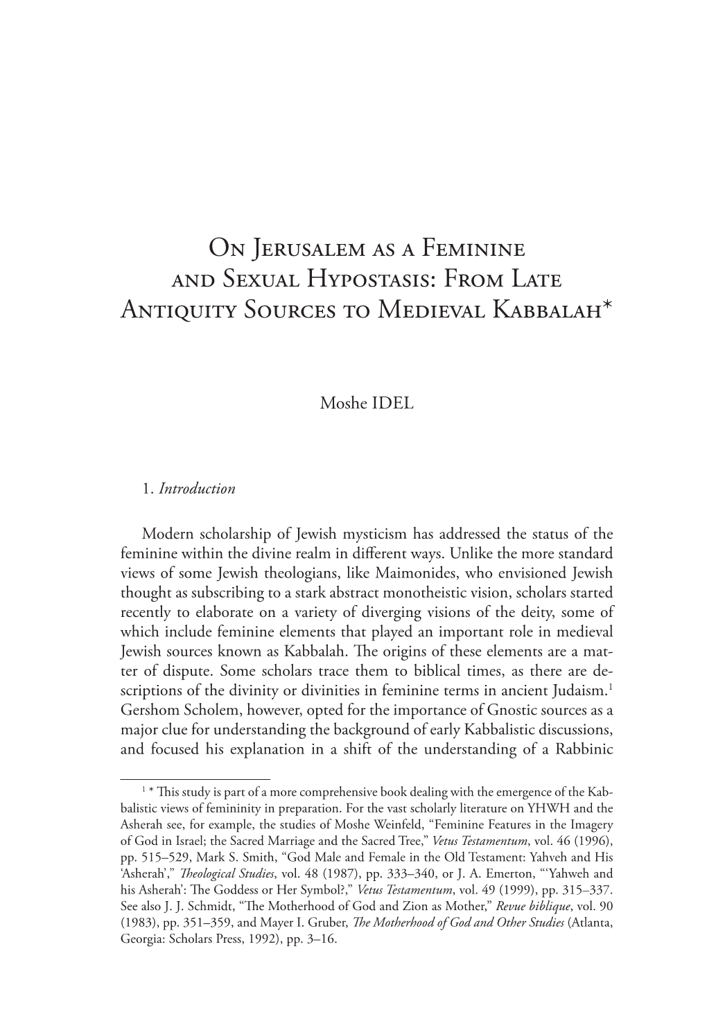 On Jerusalem As a Feminine and Sexual Hypostasis: from Late Antiquity Sources to Medieval Kabbalah*