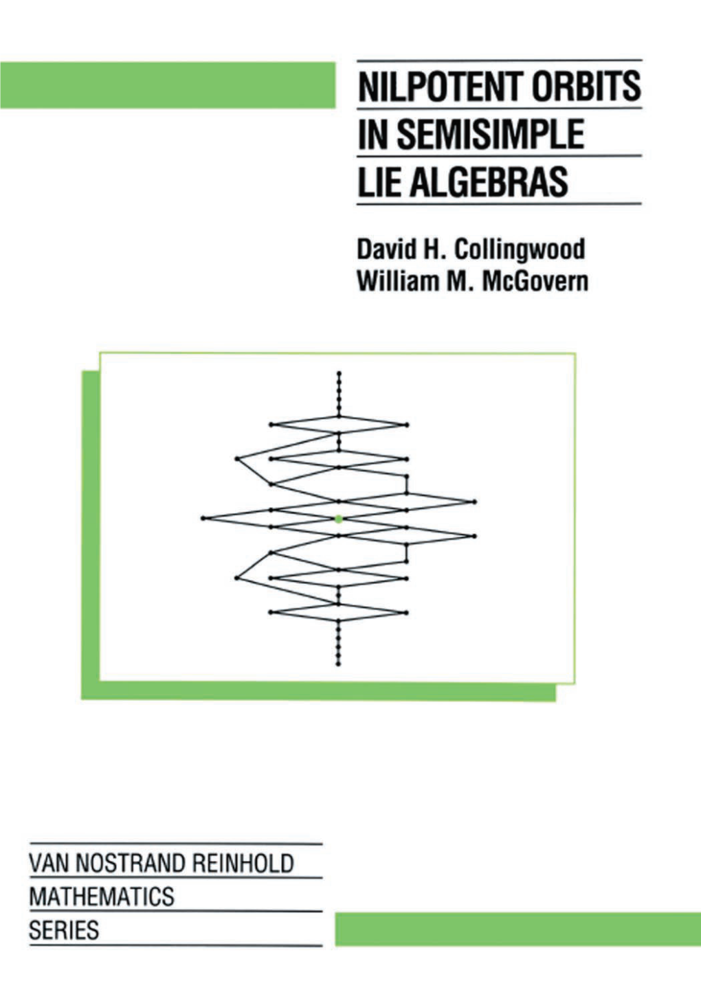 Nilpotent Orbits in Semisimple Lie Algebras Mathematics Series