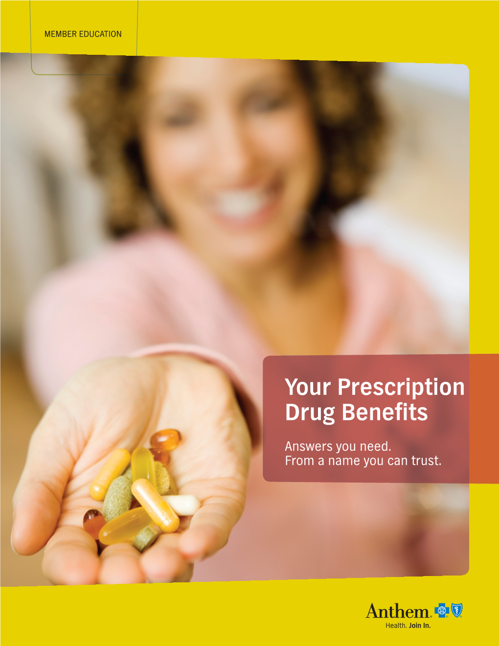 Your Prescription Drug Benefits