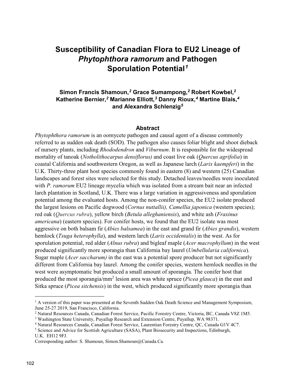 Susceptibility of Canadian Flora to EU2 Lineage of Phytophthora Ramorum and Pathogen Sporulation Potential1