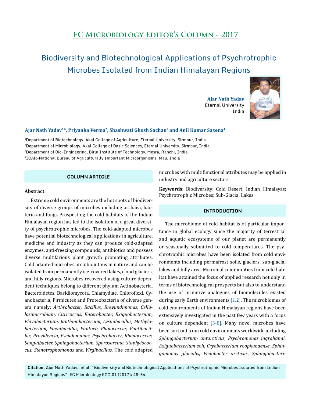 Biodiversity and Biotechnological Applications of Psychrotrophic Microbes Isolated from Indian Himalayan Regions