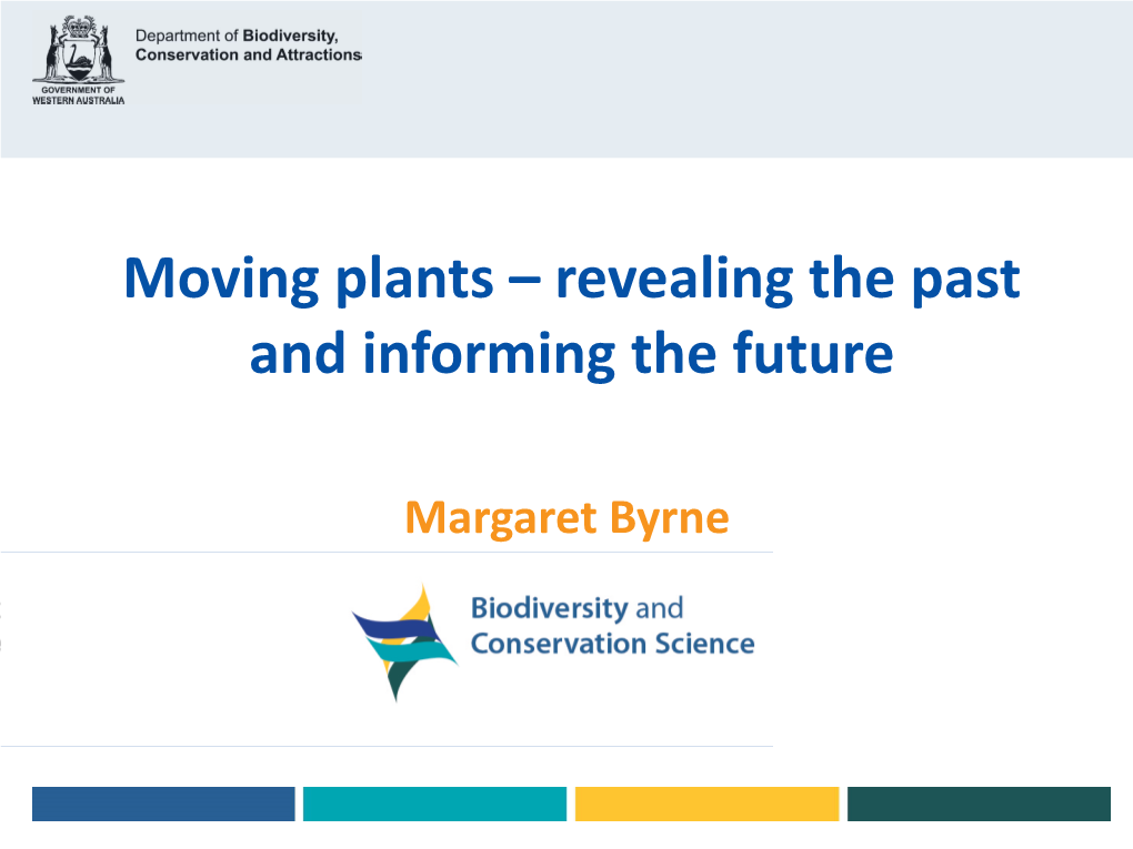 Moving Plants – Revealing the Past and Informing the Future