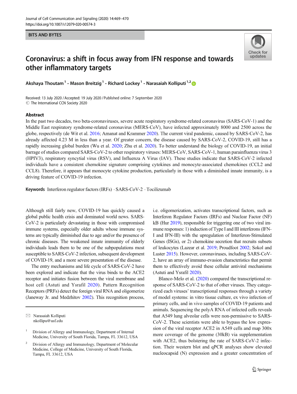 Coronavirus: a Shift in Focus Away from IFN Response and Towards Other Inflammatory Targets