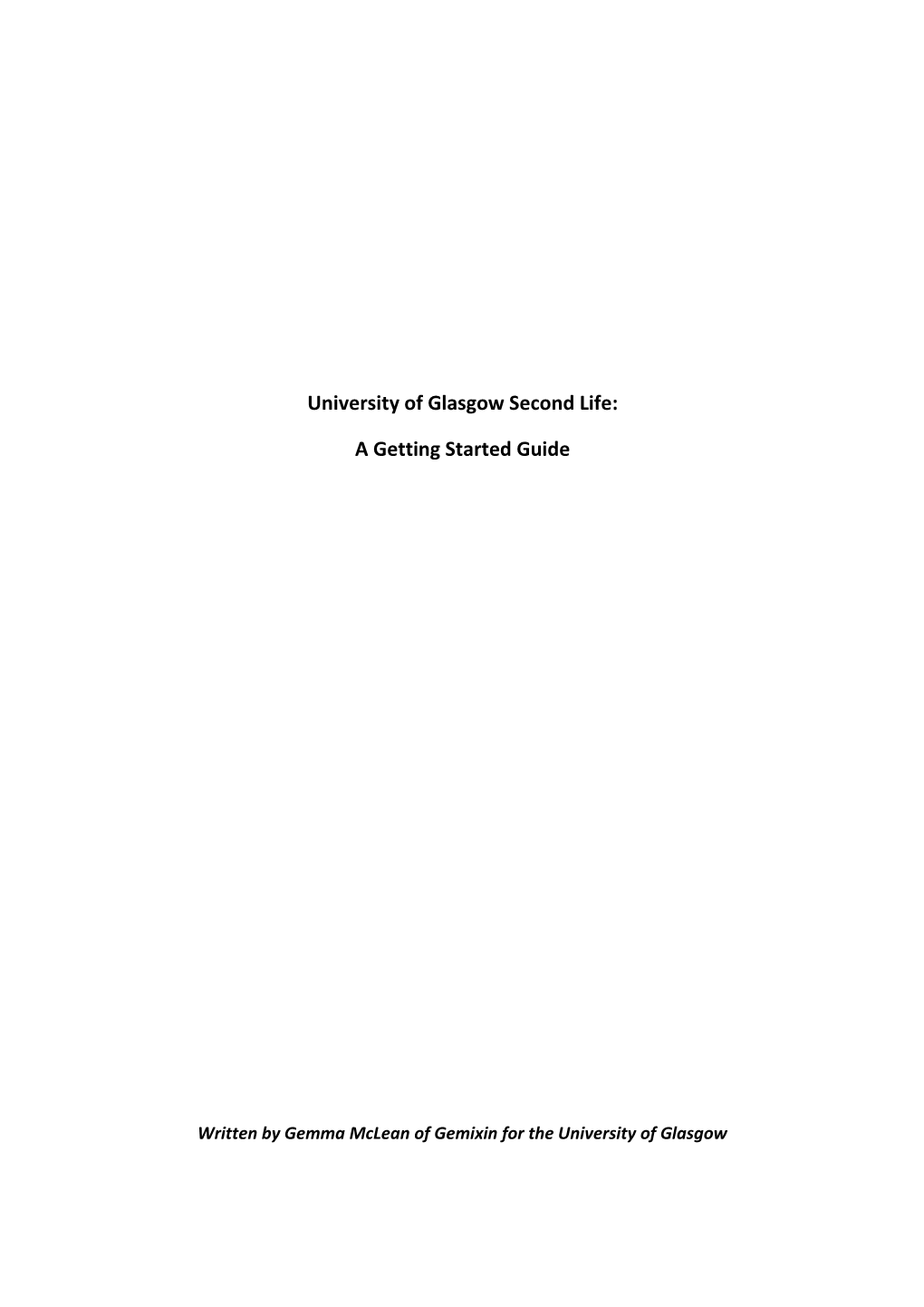 University of Glasgow Second Life: a Getting Started Guide