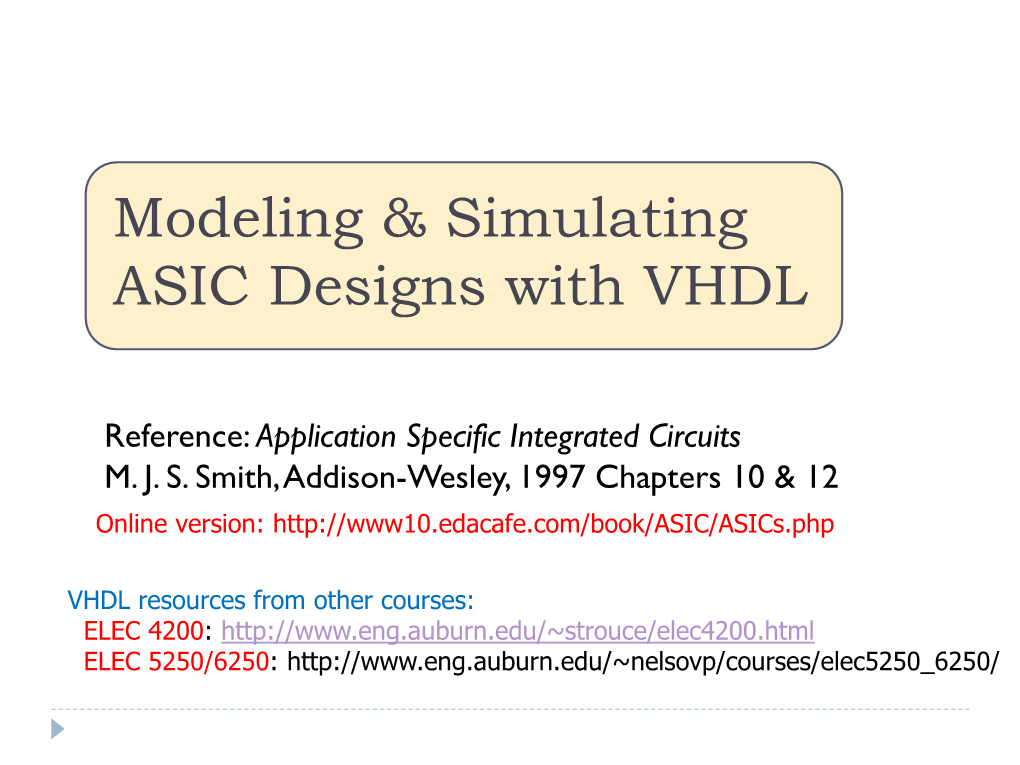 Modeling & Simulating ASIC Designs with VHDL