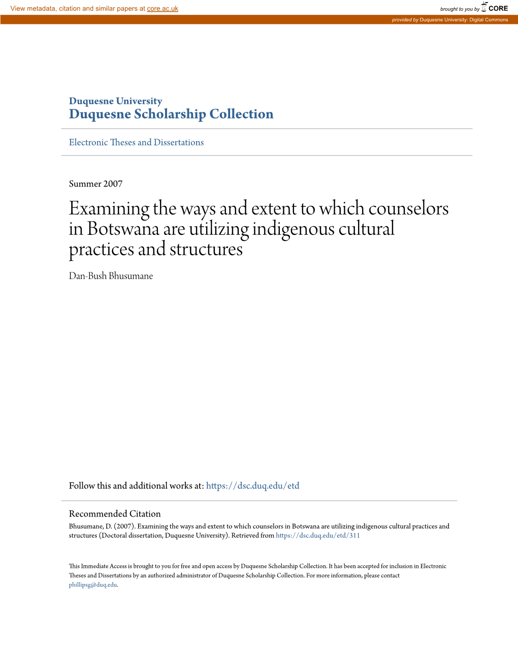 Examining the Ways and Extent to Which Counselors in Botswana Are Utilizing Indigenous Cultural Practices and Structures Dan-Bush Bhusumane