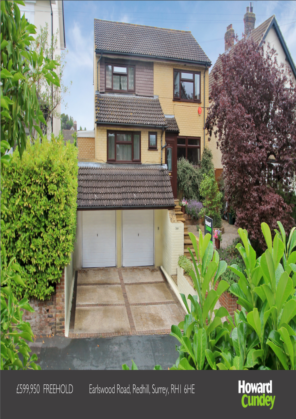 £599,950 FREEHOLD Earlswood Road, Redhill, Surrey, RH1 6HE
