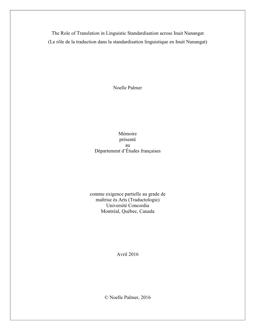 The Role of Translation in Linguistic Standardisation Across Inuit Nunangat (Le Rôle De La Traduction Dans La Standardisation Linguistique En Inuit Nunangat)