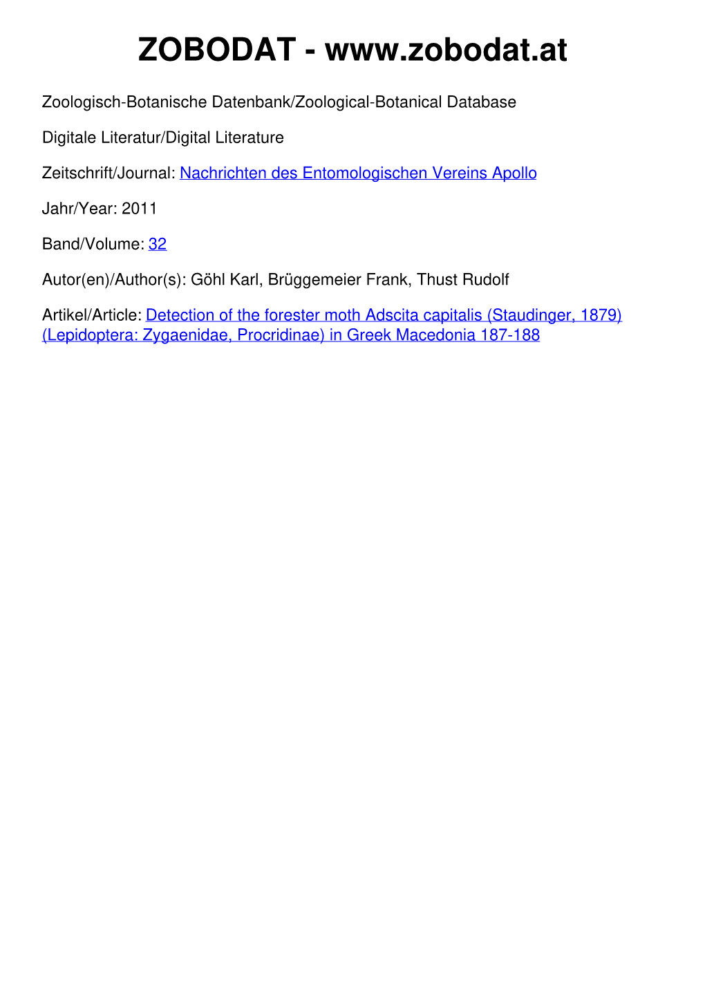 Detection of the Forester Moth Adscita Capitalis (Staudinger, 1879) (Lepidoptera: Zygaenidae, Procridinae) in Greek Macedonia 187-188 Nachr