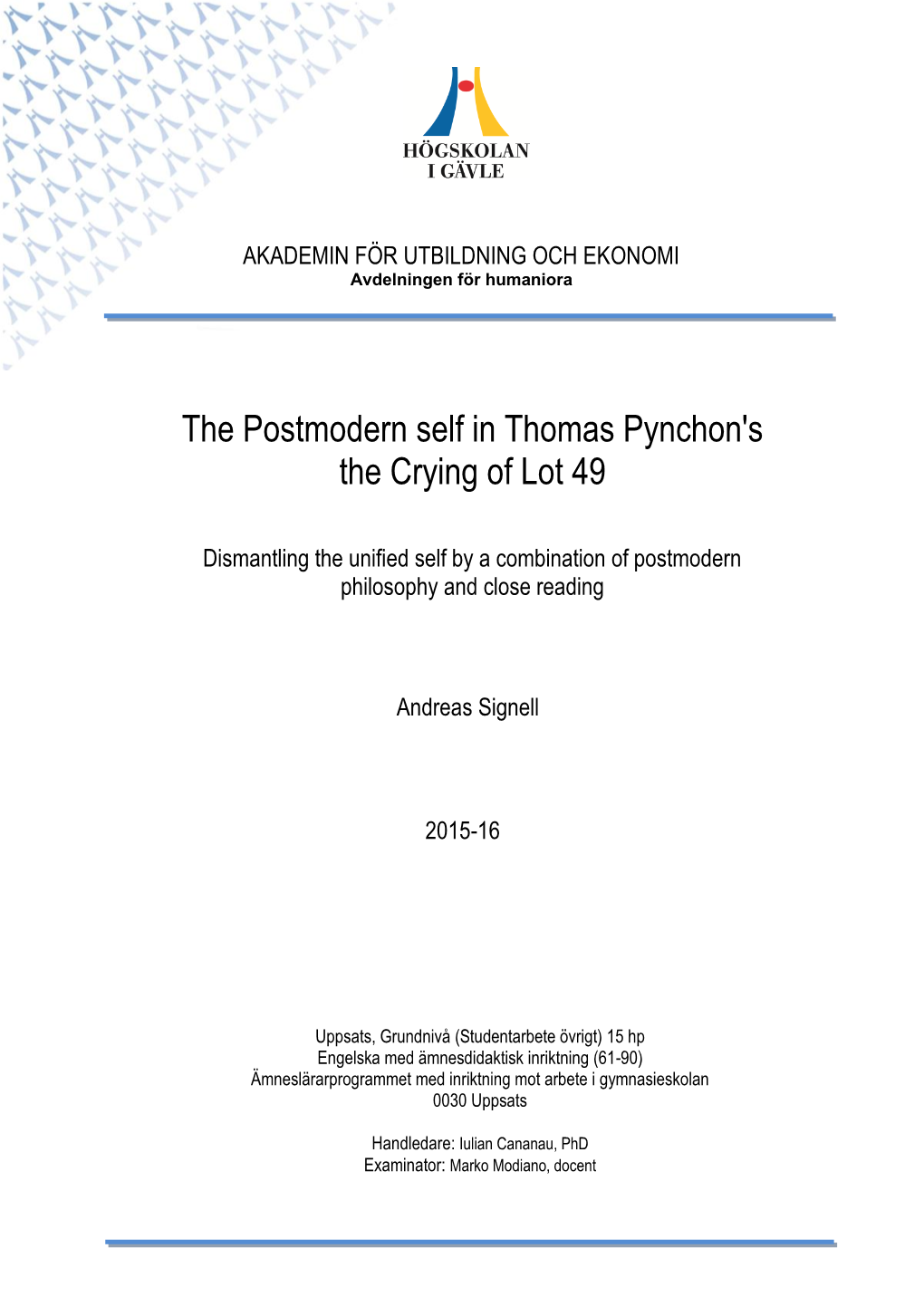 The Postmodern Self in Thomas Pynchon's the Crying of Lot 49