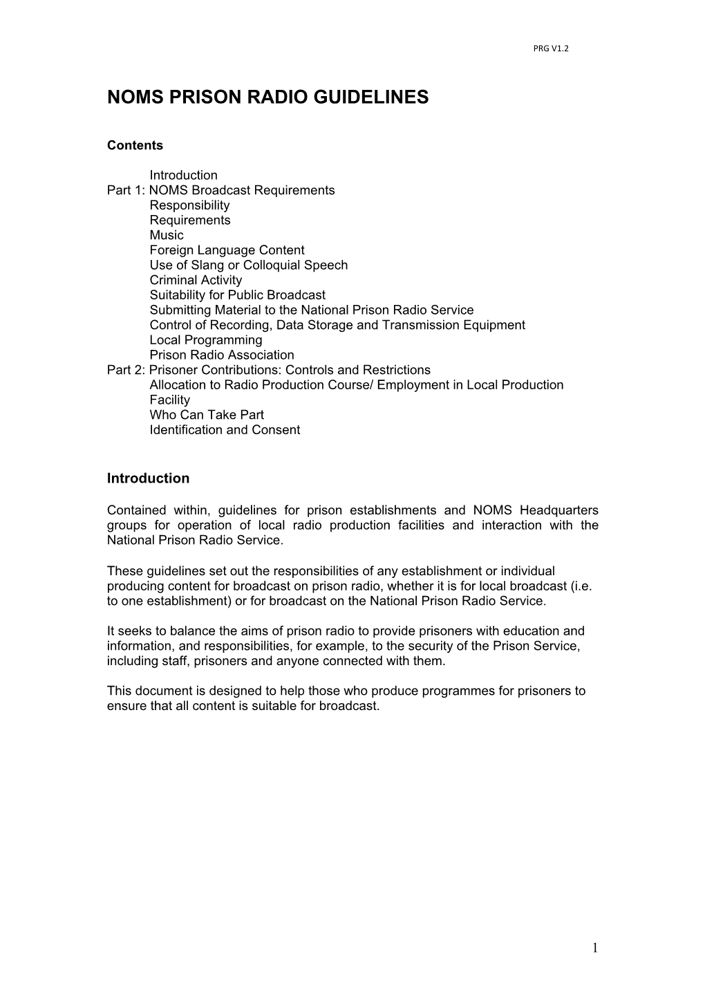 Prison Radio Editorial Guidelines? Please Tick This Box to Confirm That You Understand This Document, and That the Programme Conforms to These Guidelines