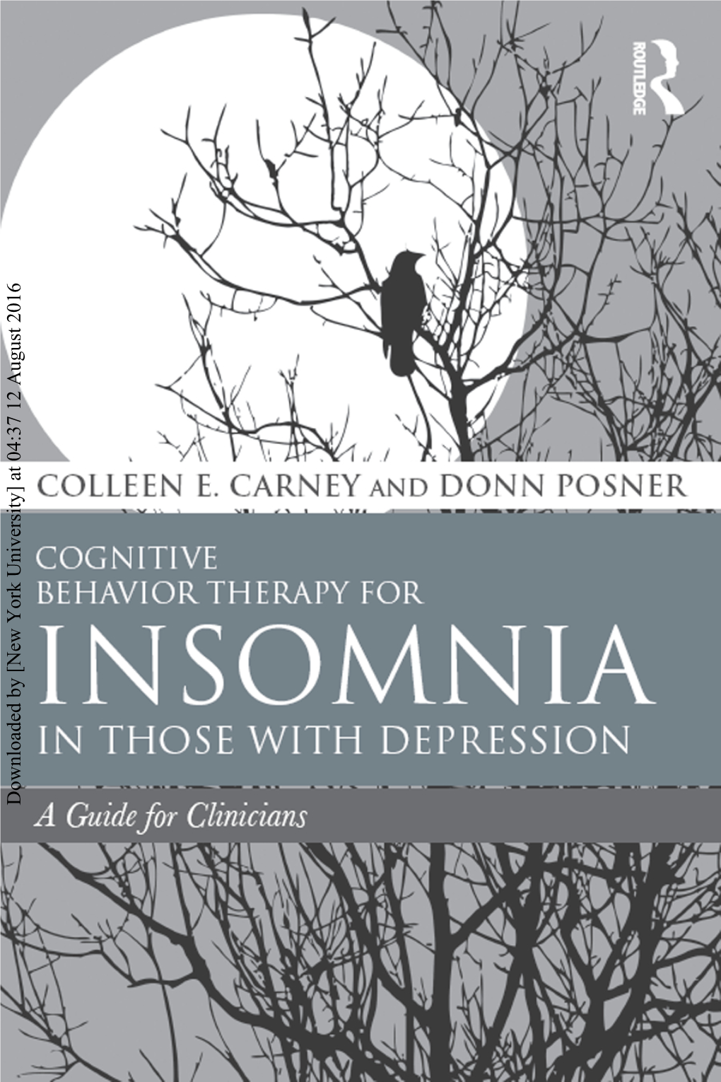 Cognitive Behavior Therapy for Insomnia in Those with Depression