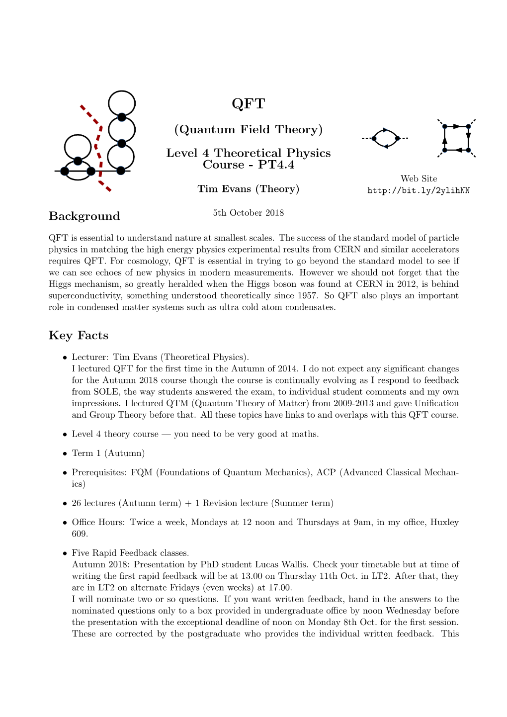 Quantum Field Theory) Level 4 Theoretical Physics Course - PT4.4 Web Site Tim Evans (Theory