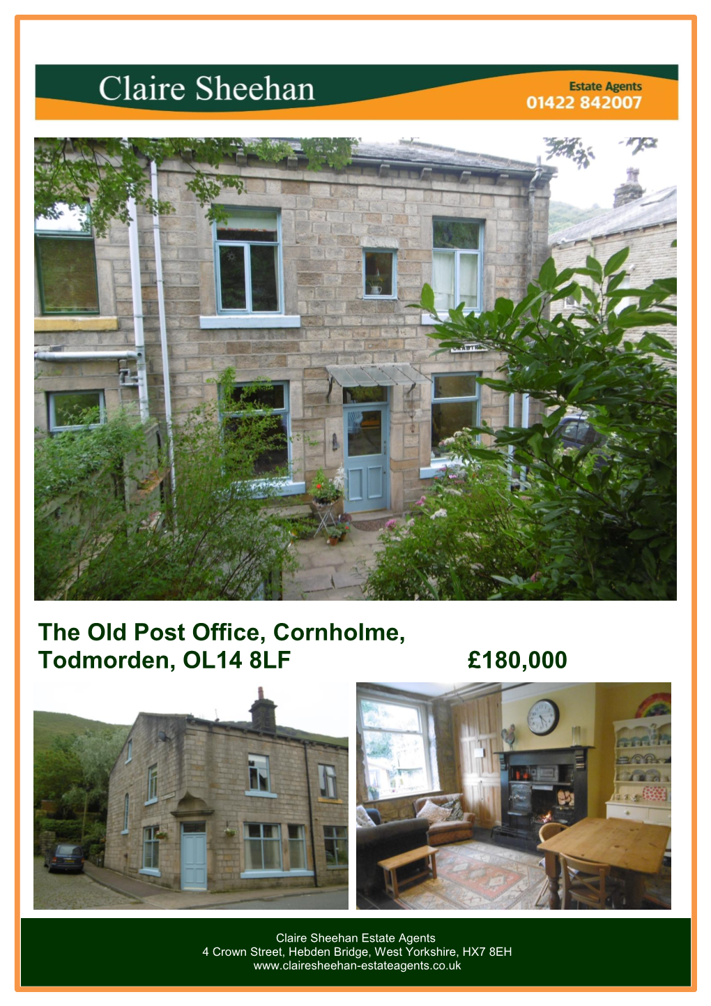The Old Post Office, Cornholme, Todmorden, OL14 8LF £180,000