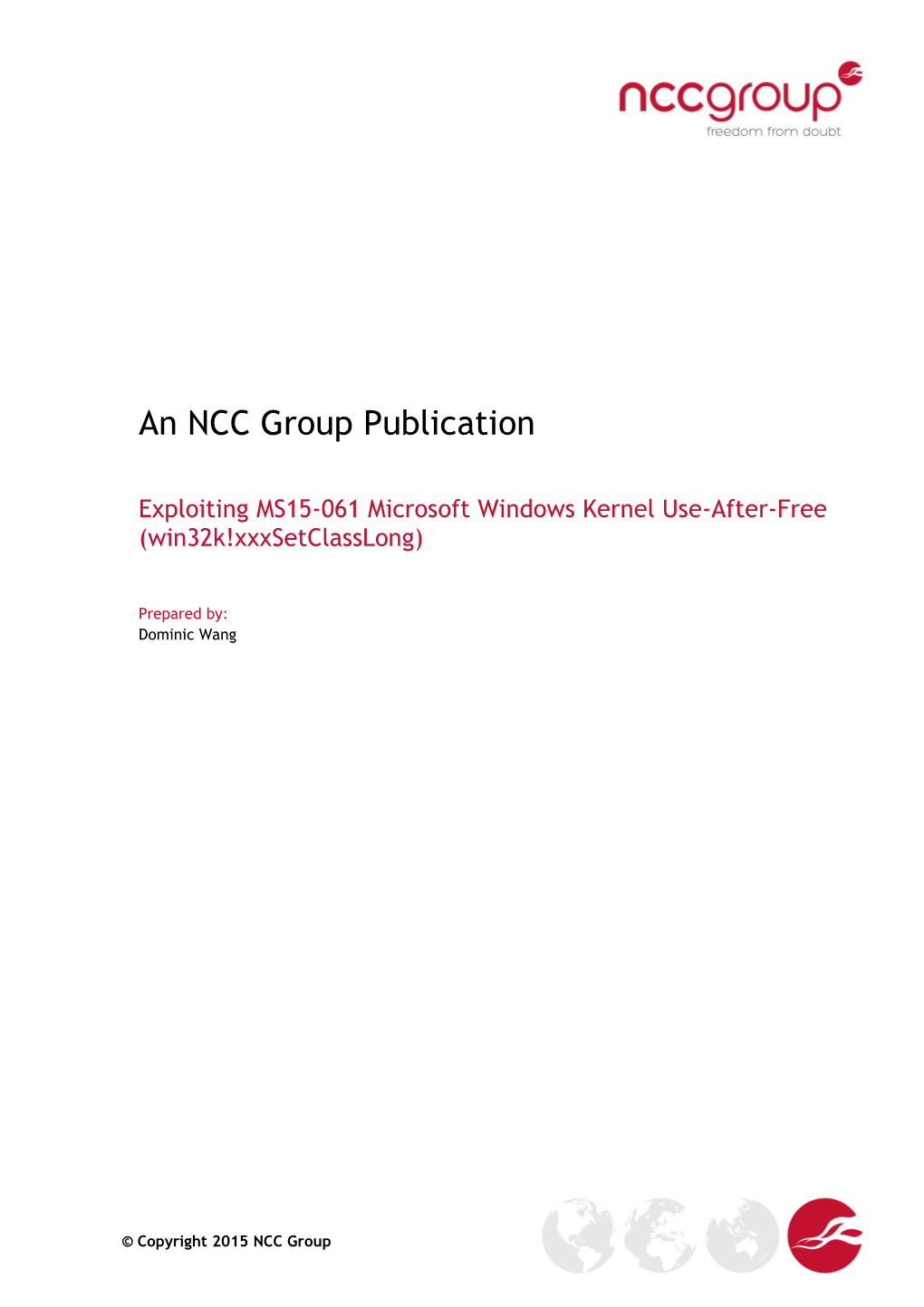 Exploiting MS15-061 Microsoft Windows Kernel Use-After-Free (Win32k!Xxxsetclasslong)