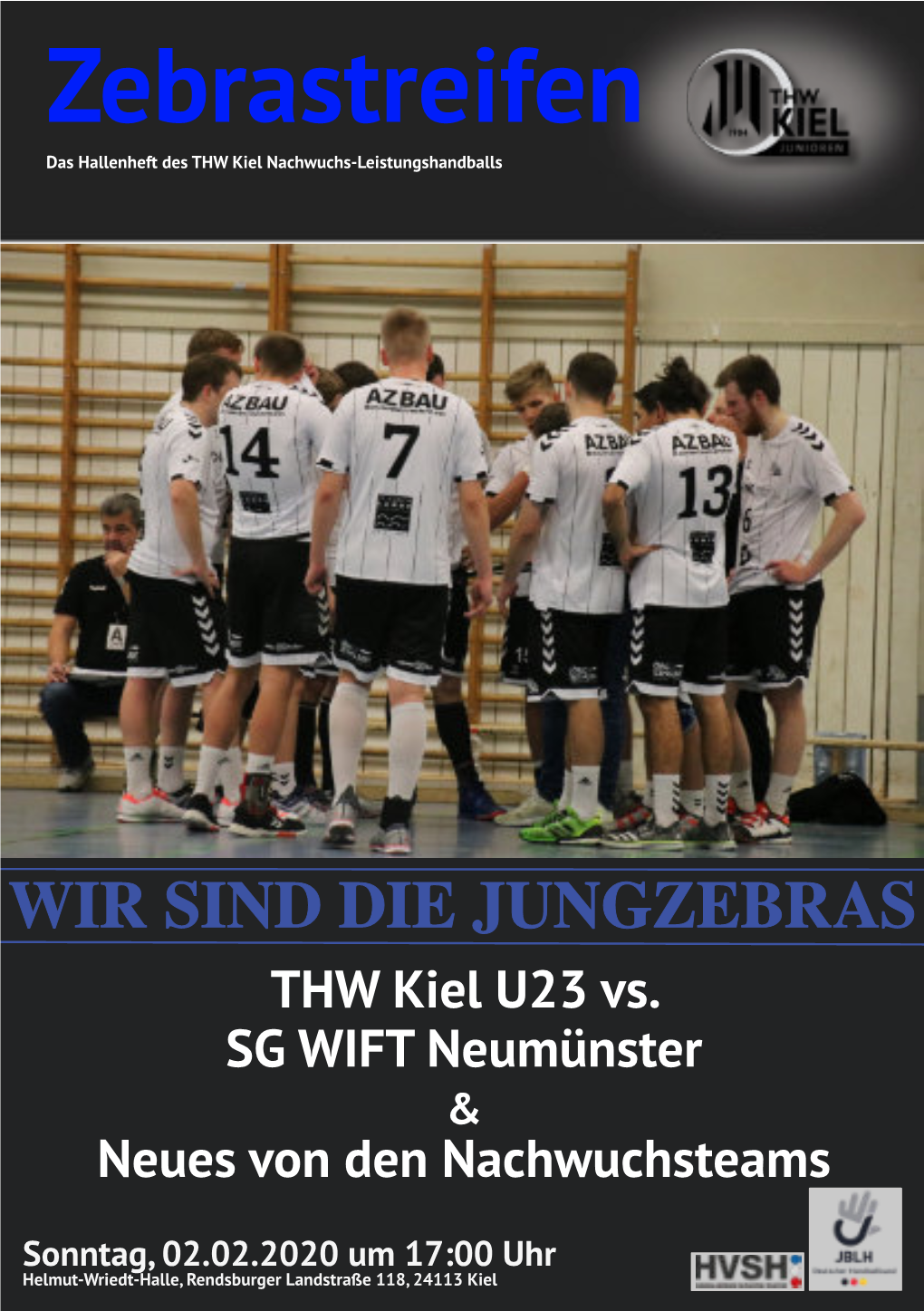 WIR SIND DIE JUNGZEBRAS THW Kiel U23 Vs