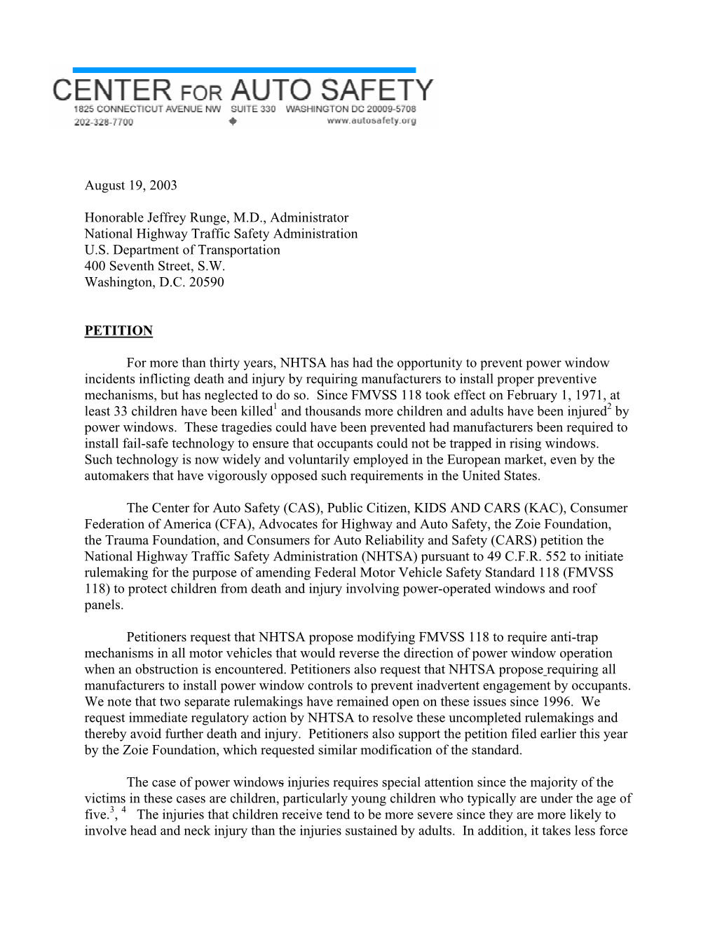 August 19, 2003 Honorable Jeffrey Runge, M.D., Administrator National