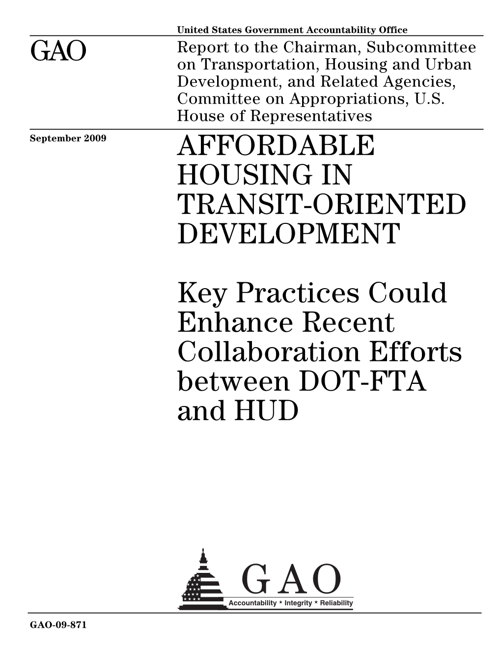 GAO-09-871 Affordable Housing in Transit-Oriented Development: Key