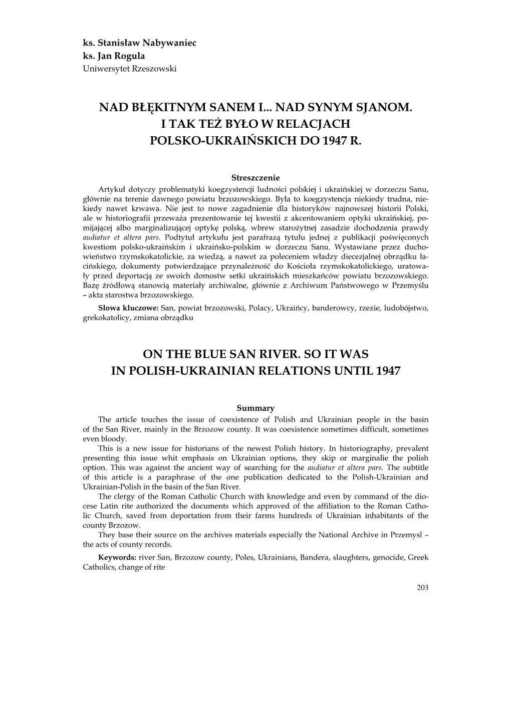 Nad Błękitnym Sanem I... Nad Synym Sjanom. I Tak Też Było W Relacjach Polsko-Ukraińskich Do 1947 R