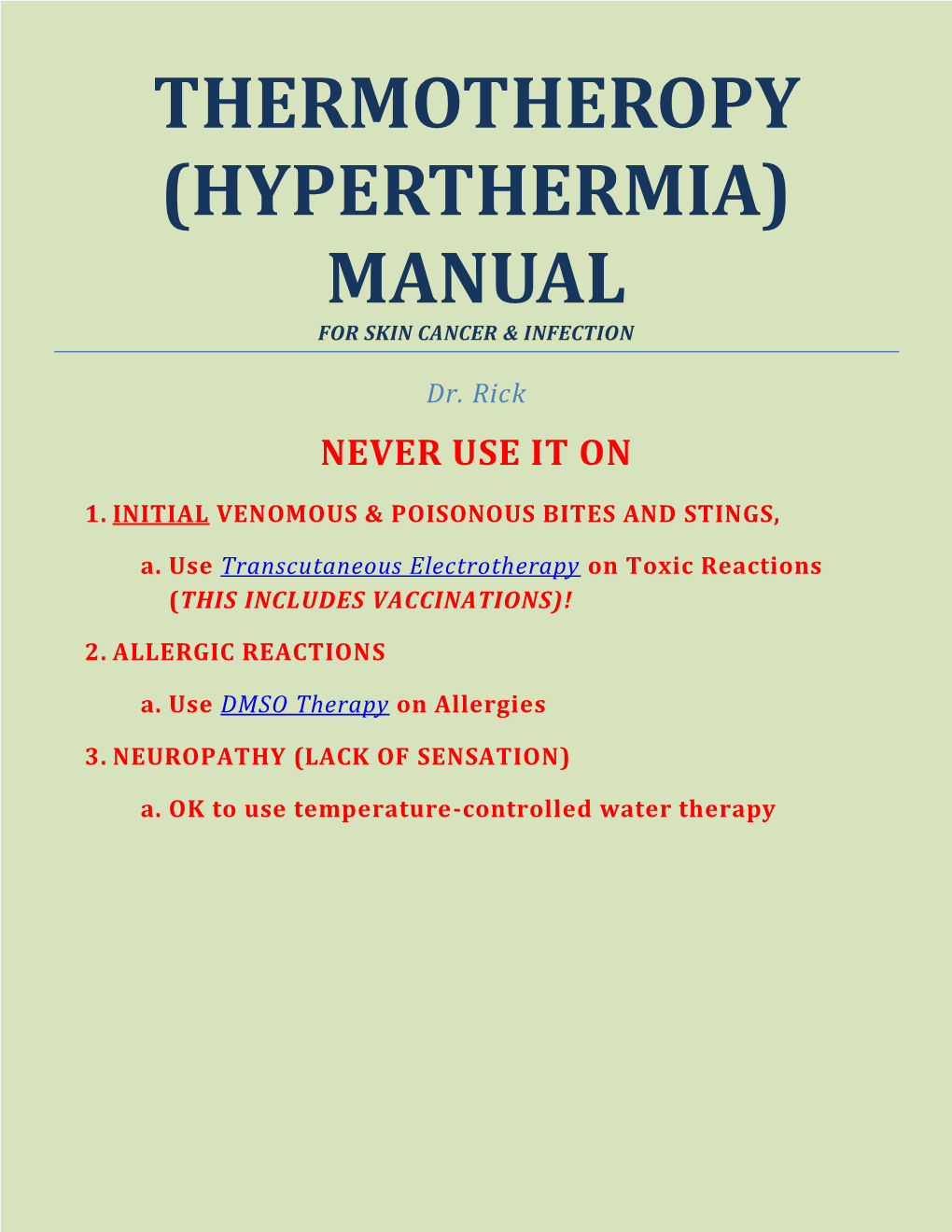 Hyperthermia) Manual for Skin Cancer & Infection