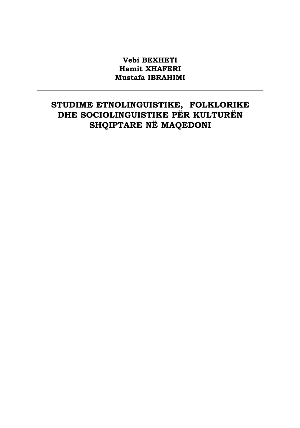 Studime Etnolinguistike, Folklorike Dhe Sociolinguistike Për Kulturën