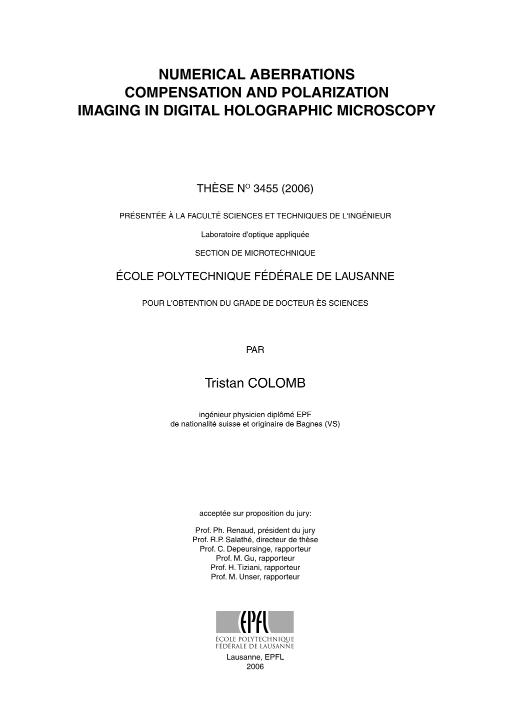 Numerical Aberrations Compensation and Polarization Imaging in Digital Holographic Microscopy